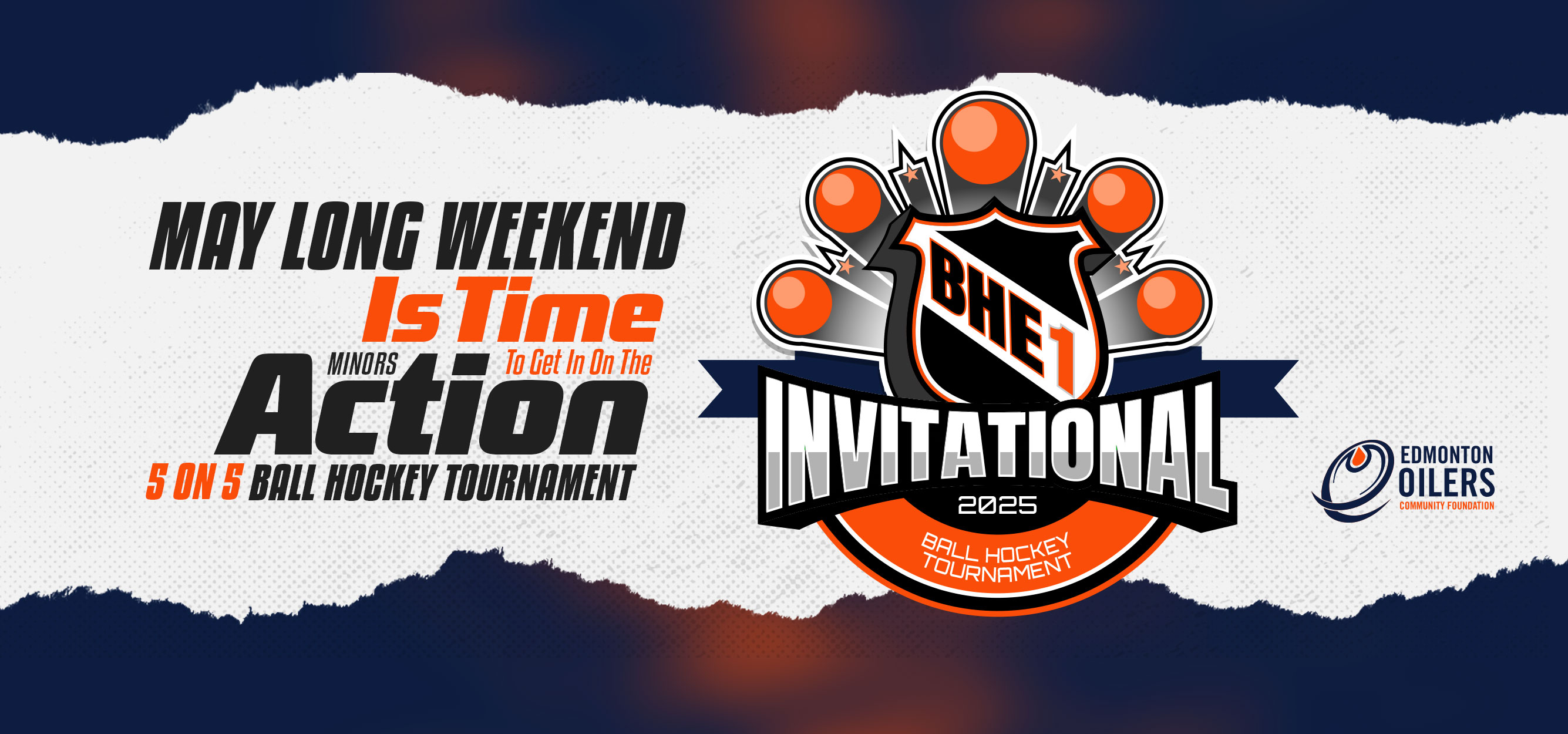 BHE1 Invitational Ball Hockey Tournament - May Long Weekend Banner